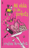 MI VIDA ES CASI PERFECTA (B)