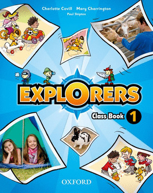 EXPLORERS 1º PRIMARIA. CLASS BOOK (+SONGS CD. 2011)