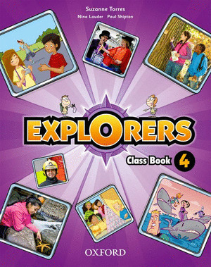 EXPLORERS, 4. CLASS BOOK (INGLES, 4º PRIMARIA)