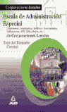 TEST DEL TEMARIO COMUN ESCALA DE ADMINISTRACION ESPECIAL. CORPORACIONES LOCALES
