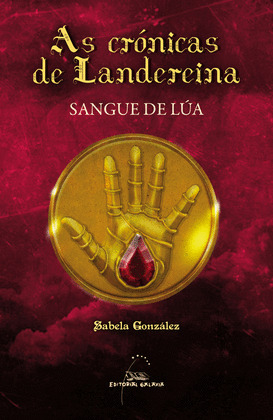 SANGUE DE LUA (AS CRONICAS DE LANDEREINA)