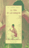 LA VIDA EN LOS BOSQUES