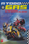 A TODO GAS. ENCICLOPEDIA DE LOS DEPORTES DEL MOTOR