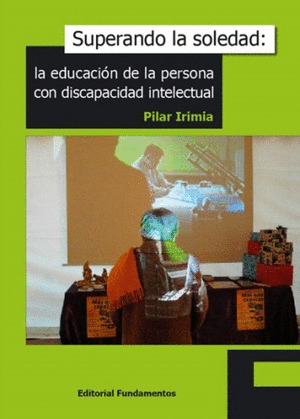 SUPERANDO LA SOLEDAD: EDUCACION PERSONA