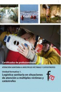 LOGÍSTICA SANITARIA EN SITUACIONES DE ATENCIÓN A MÚLTIPLES V