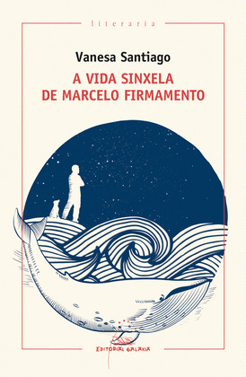 VIDA SINXELA DE MARCELO FIRMAMENTO, A