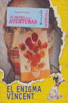 ENIGMA VINCENT, EL