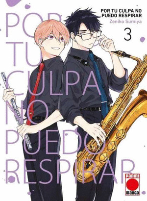 POR TU CULPA NO PUEDO RESPIRAR 03 - MANGA ADULTOS