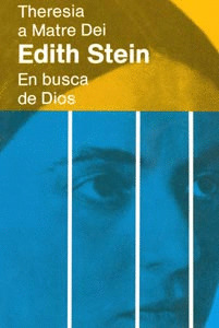EDITH STEIN EN BUSCA DE DIOS