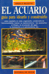 ACUARIO, GUIA PARA IDEARLO Y CONSTRUIRLO