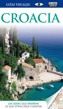 CROACIA. GUIA VISUAL (2012)