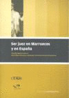 SER JUEZ EN MARRUECOS Y EN ESPAÑA