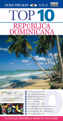 REPUBLICA DOMINICANA. GUIA TOP TEN (2012)