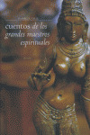 CUENTOS DE LOS GRANDES MAESTROS ESPIRITUALES