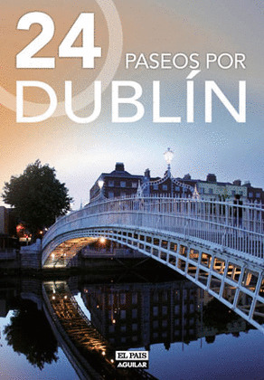 24 PASEOS POR DUBLÍN