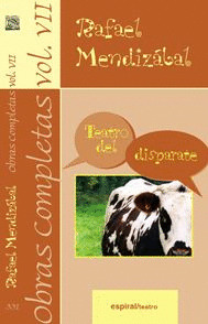 COMPLETAS MENDIZABAL, 7 TEATRO DISPARATE