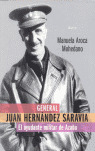 GENERAL JUAN HERNANDEZ SARAVIA