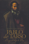 PABLO DE TARSO/EL SEGUNDO HIJO DE DIOS