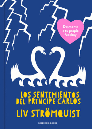 SENTIMIENTOS DEL PRÍNCIPE CARLOS, LOS