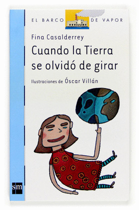 CUANDO LA TIERRA SE OLVIDÓ DE GIRAR [EDICIÓN PARA MCDONALDS]