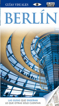 BERLIN. GUIA VISUAL (2012)