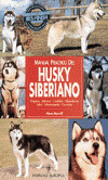 HUSKY SIBERIANO MANUAL PRACTICO
