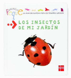 INSECTOS DE MI JARDIN, LOS