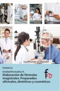 ELABORACIÓN DE FÓRMULAS MAGISTRALES. PREPARADOS OFICINALES,