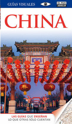 CHINA. GUIA VISUAL (2012)