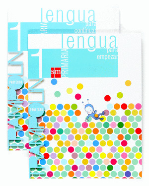 LENGUA, 1º PRIMARIA. PROYECTO TRAMPOLÍN, PARA EMPEZAR-PARA CONTINUAR