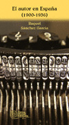 EL AUTOR EN ESPAÑA, 1900-1936