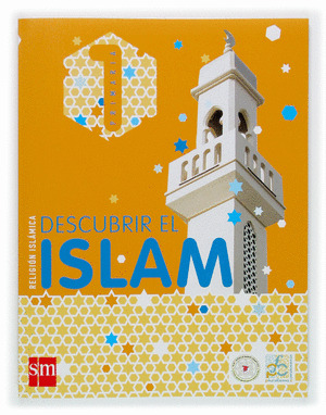 RELIGION ISLAMICA, DESCUBRIR EL ISLAM. 1 PRIMARIA