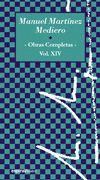 OBRAS COMPLETAS, VOL. XIV. MANUEL MARTÍNEZ MEDIERO