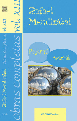 POPURRÍ TEATRAL (OBRAS COMPLETAS, VOLUMEN XIII)