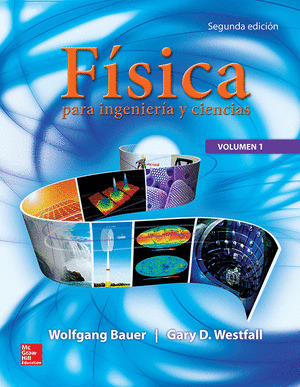 FISICA PARA INGENIERIA Y CIENCIAS VOL 1 2ªEDICION
