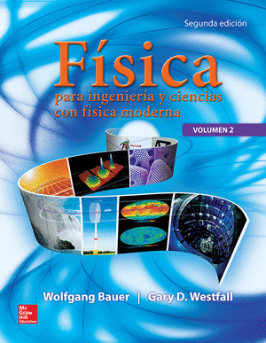 FISICA PARA INGENIERIA Y CIENCIAS CON FISICA MODERNA VOL 2