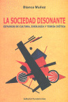 SOCIEDAD DISONANTE, LA