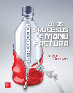 INTRODUCCIÓN A LOS PROCESOS DE MANUFACTURA