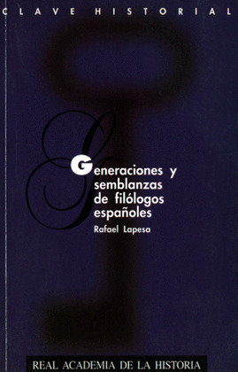 GENERACIONES SEMBLANZAS FILOLOGOS ESPAÑOLES