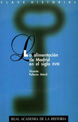 LA ALIMENTACION DE MADRID EN SIGLO XVIII