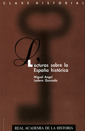 LECTURAS SOBRE LA ESPAÑA HISTORICA