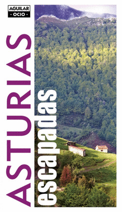 ASTURIAS. ESCAPADAS (DIGITAL)