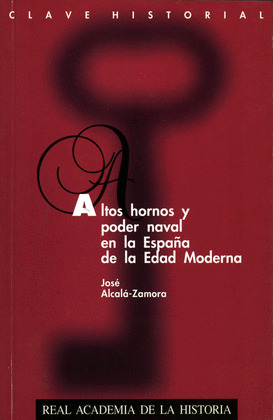 ALTOS HORNOS PODER NAVAL EN LA ESPAÑA MODERNA