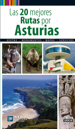 20 MEJORES RUTAS POR ASTURIAS, LAS