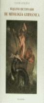PEQUEÑO DICC. MITOLOGIA GERMANICA