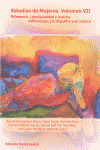 ESTUDIOS DE MUJERES, VOLUMEN VII: DIFERENCIA, (DES)IGUALDAD Y JUSTICIA-DIFFERENCES, (IN)EQUALITY AND