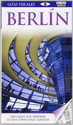 BERLIN. GUIA VISUAL (2013)