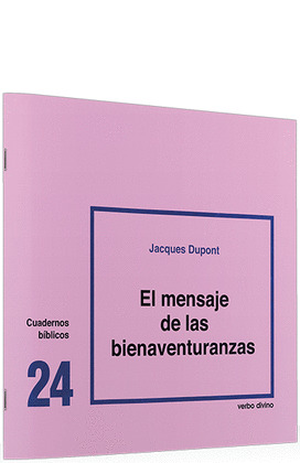 CB024. EL MENSAJE DE LAS BIENAVENTURANZAS