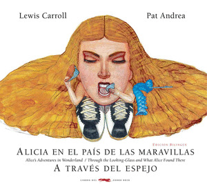 ALICIA EN EL PAIS DE LAS MARAVILLAS/ A TRAVES DEL ESPEJO