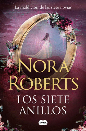 SIETE ANILLOS, LOS (LA MALDICIÓN DE LAS SIETE NOVIAS 3)